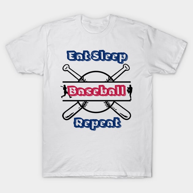 Eat Sleep Baseball Repeat Baseball Player Funny Baseball T-Shirt by BukovskyART